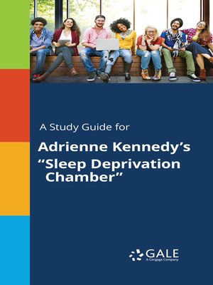 cover image of A Study Guide for Adrienne Kennedy's "Sleep Deprivation Chamber"